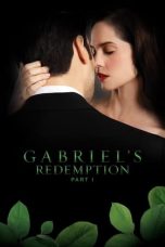 Nonton Gabriel's Redemption: Part I (2023) Subtitle Indonesia