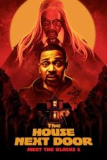 Nonton The House Next Door: Meet the Blacks 2 (2021) Subtitle Indonesia