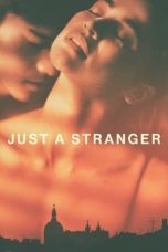 Nonton Just a Stranger (2019) Subtitle Indonesia