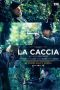 Nonton La caccia (2022) Subtitle Indonesia