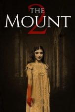 Nonton The Mount 2 (2023) Subtitle Indonesia