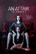 Nonton An Affair to Forget (2022) Subtitle Indonesia