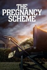 Nonton The Pregnancy Scheme (2023) Subtitle Indonesia