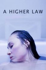 Nonton A Higher Law (2021) Subtitle Indonesia