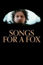 Nonton Songs for a Fox (2021) Subtitle Indonesia