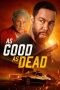 Nonton As Good as Dead (2022) Subtitle Indonesia