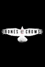Nonton Bones of Crows (2023) Subtitle Indonesia