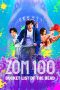 Nonton Zom 100: Bucket List of the Dead (2023) Subtitle Indonesia