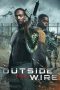 Nonton Outside the Wire (2021) Subtitle Indonesia