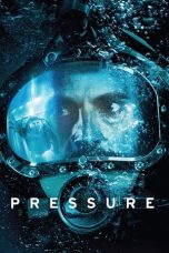 Nonton Pressure (2015) Subtitle Indonesia