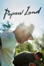 Nonton Papaw Land (2021) Subtitle Indonesia