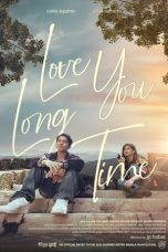 Nonton Love You Long Time (2023) Subtitle Indonesia